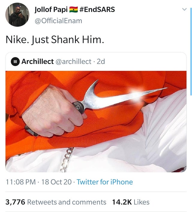 mess with nike get the spikey - Jollof Papi Nike. Just Shank Him. Archillect . 2d 18 Oct 20 Twitter for iPhone 3,776 and