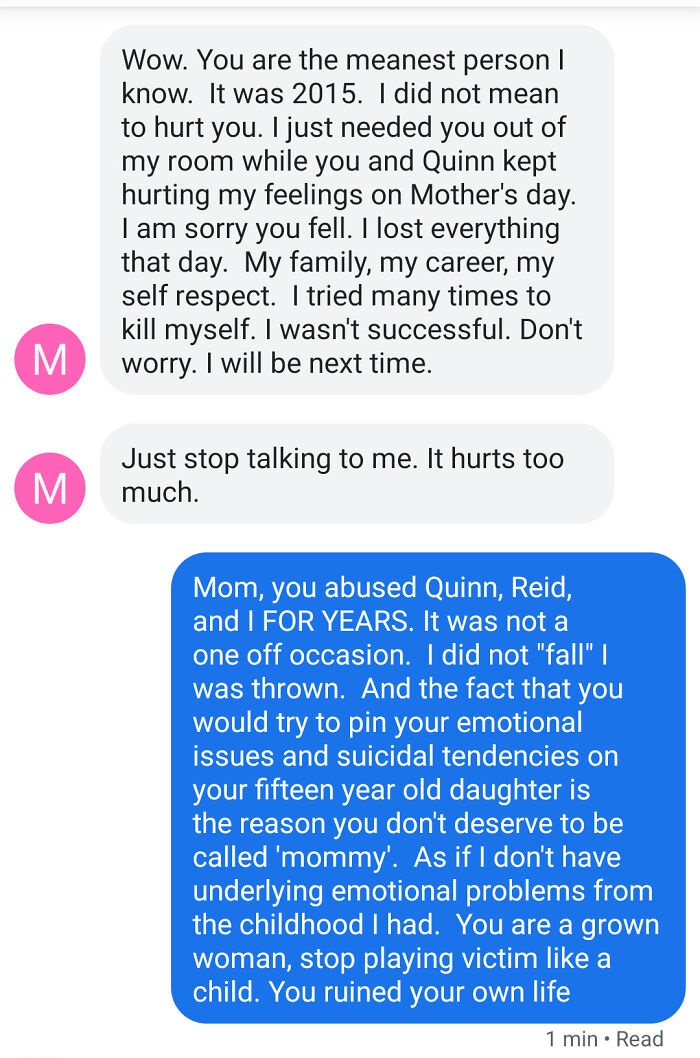 funny parenting - You are the meanest person | know. It was 2015. I did not mean to hurt you. I just needed you out of my room while you and Quinn kept hurting my feelings on Mother's day. I am sorry you fell. I lost everything that day. My family, my c