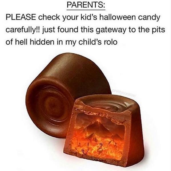 Parents Please check your kid's halloween candy carefully!! just found this gateway to the pits of hell hidden in my child's rolo