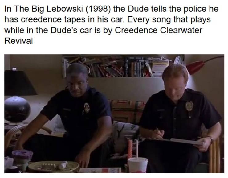 photo caption - In The Big Lebowski 1998 the Dude tells the police he has creedence tapes in his car. Every song that plays while in the Dude's car is by Creedence Clearwater Revival
