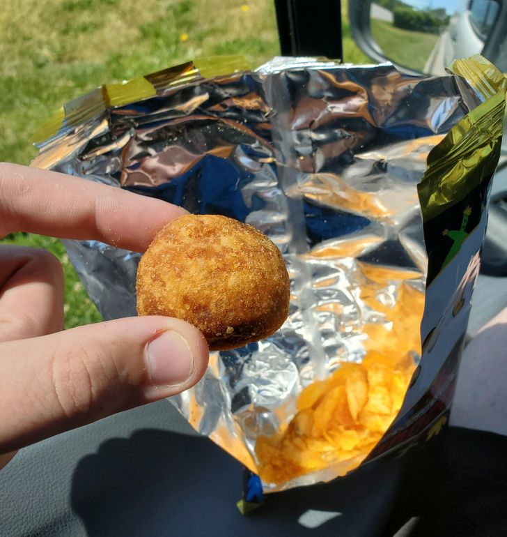 “My bag of potato chips had a whole fried potato inside.”