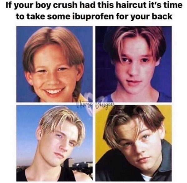 if your boy crush had this haircut - If your boy crush had this haircut it's time to take some ibuprofen for your back mind uurgare