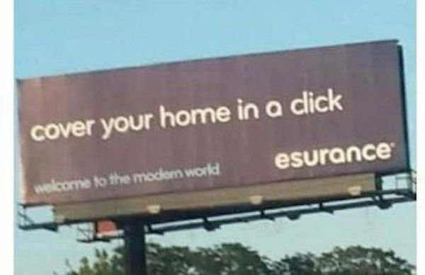 billboard - cover your home in a click esurance welcome to the modern world