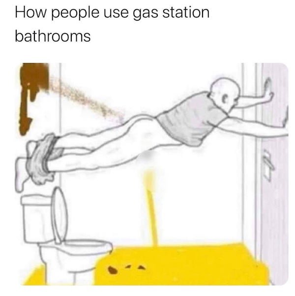 people use gas station bathrooms - How people use gas station bathrooms