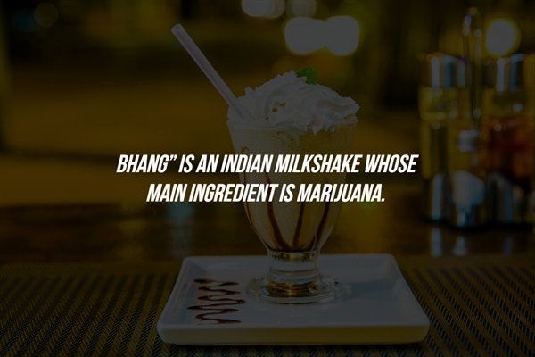 drink - Bhang" Is An Indian Milkshake Whose Main Ingredient Is Marijuana. Mw