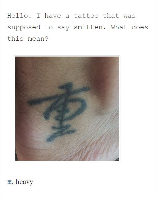 arm - Hello. I have a tattoo that was supposed to say smitten. What does this mean? , heavy