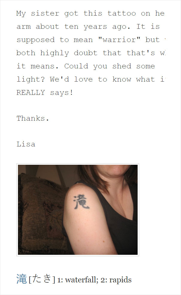 shoulder - My sister got this tattoo on he arm about ten years ago. It is supposed to mean