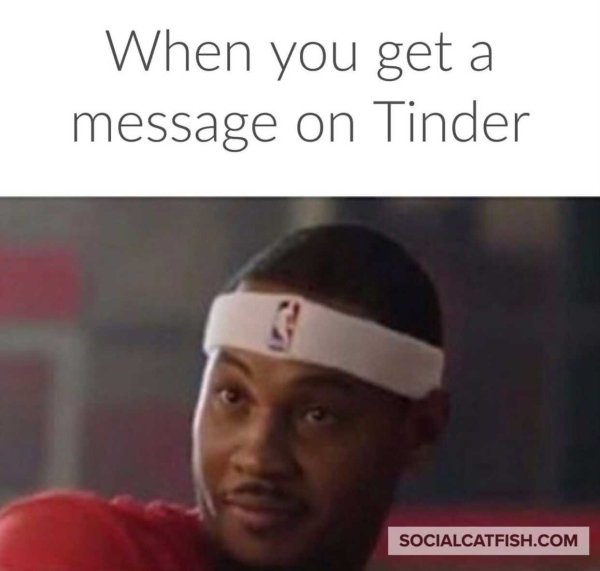 carmelo anthony oh really - When you get a message on Tinder Socialcatfish.Com