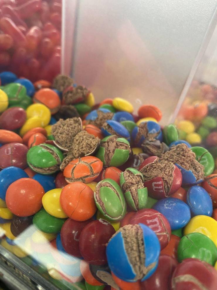 “The m&ms in this vending machine are so old, they’re starting to explode.”