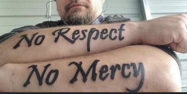 tattoo - No Respect No Mercy