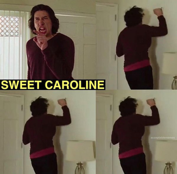 shoulder - Sweet Caroline acceptablememes