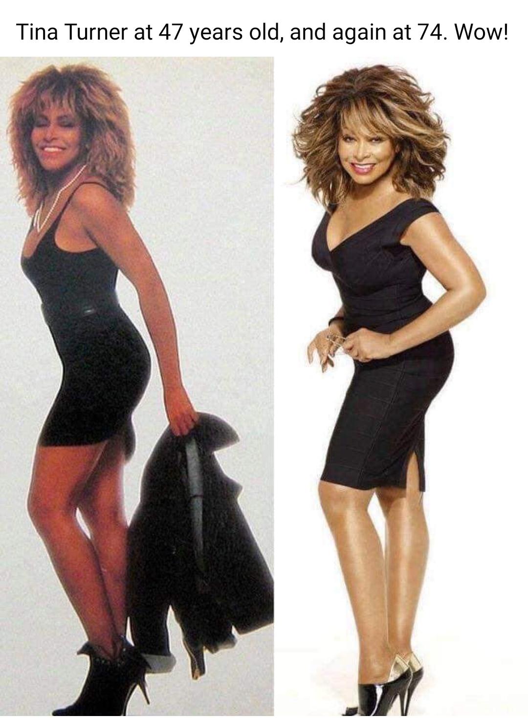 funny random pics - tina turner break every rule - Tina Turner at 47 years old, and again at 74. Wow!