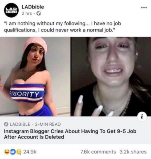 instagram thots - Lad LADbible in 2 hrs. "I am nothing without my ing... I have no job qualifications, I could never work a normal job." Priority In Ladbible. 2Min Read Instagram Blogger Cries About Having To Get 95 Job After Account Is Deleted