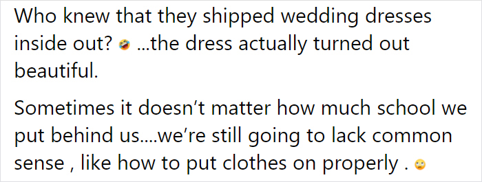 Dumb Bride Rages Because She Put Her Wedding Dress on Inside-Out.