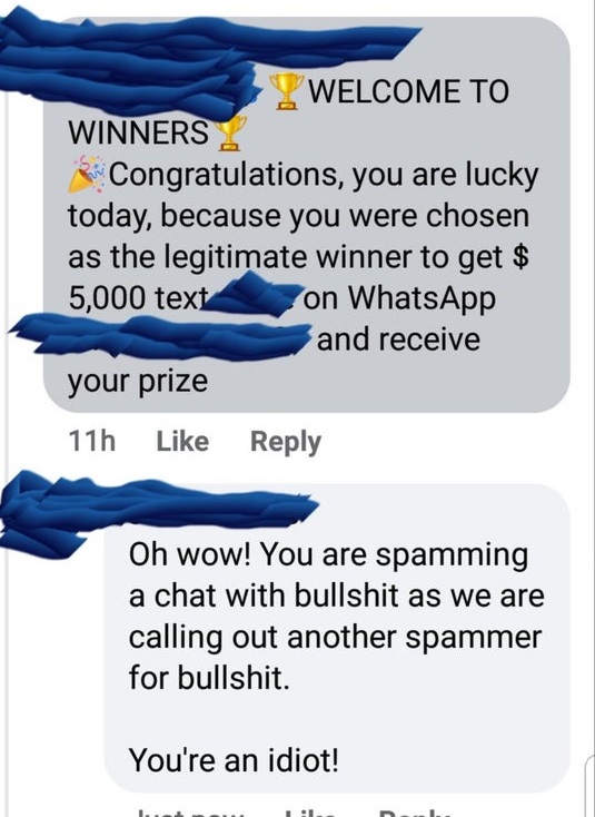 material - Welcome To Winners Congratulations, you are lucky today, because you were chosen as the legitimate winner to get $ 5,000 text on WhatsApp and receive your prize 11h Oh wow! You are spamming a chat with bullshit as we are calling out another spa