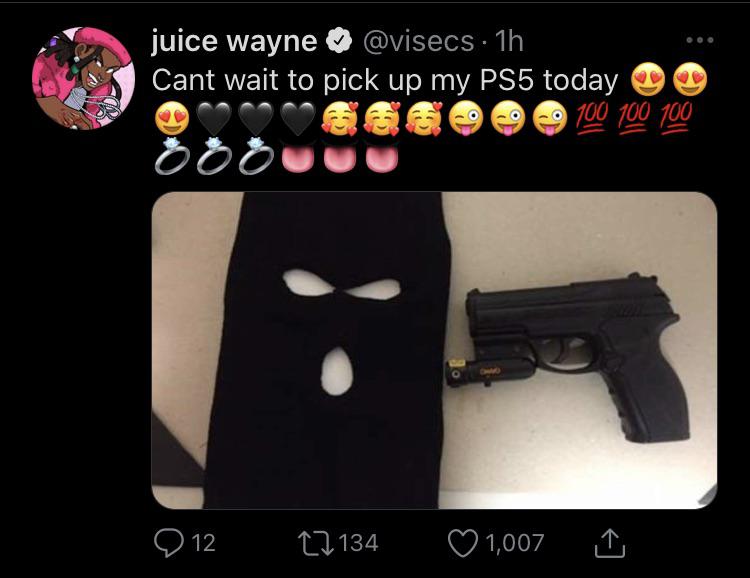 firearm - juice wayne 1h Cant wait to pick up my PS5 today 100 100 100 o 8 12 27 134 1,007