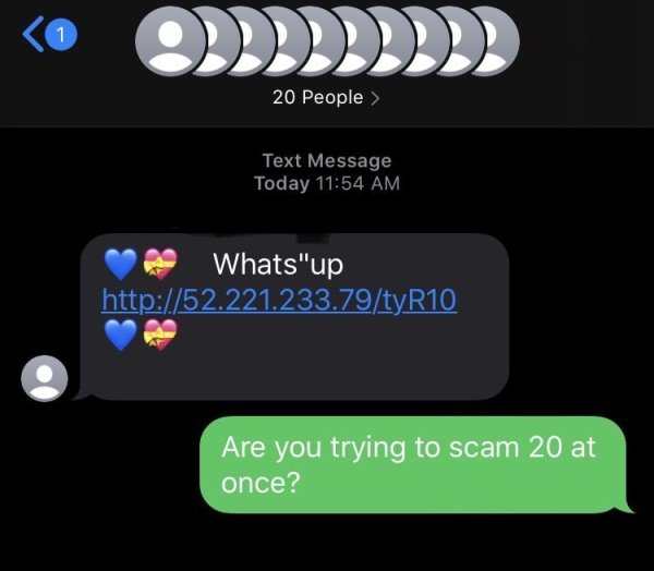 multimedia - 1 20 People > Text Message Today Whats"up Are you trying to scam 20 at once?