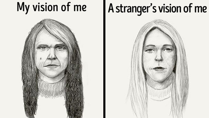 Idea: The “Real Beauty Sketches” experiment conducted by Dove asked women to describe themselves to an FBI forensic artist, who drew their portraits based solely on the description. Then, strangers described the appearance of the same women, and the artist drew another set of portraits of them. Each participant was given two portraits of themselves that turned out to be radically different.

Result: The portraits based on the strangers’ descriptions were clearly more beautiful, happier, and more accurate. An average person tends to exaggerate her own flaws, while strangers see the appearance as a whole, focusing on positive features.

“What has stayed with me are the emotional reactions the women had when they viewed the composite sketches hung side by side. I think many of these brave women realized that they had a distorted self-perception that had affected parts of their lives in significant ways,” said the FBI forensic artist.