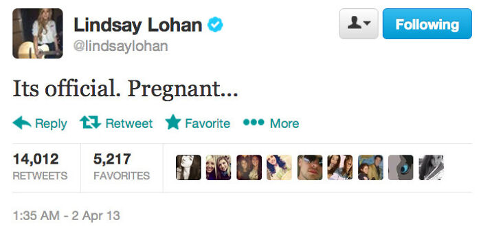 harry styles funny tweets - ing Lindsay Lohan Its official. Pregnant... Lj Retweet Favorite More 14,012 5,217 Favorites 2 Apr 13