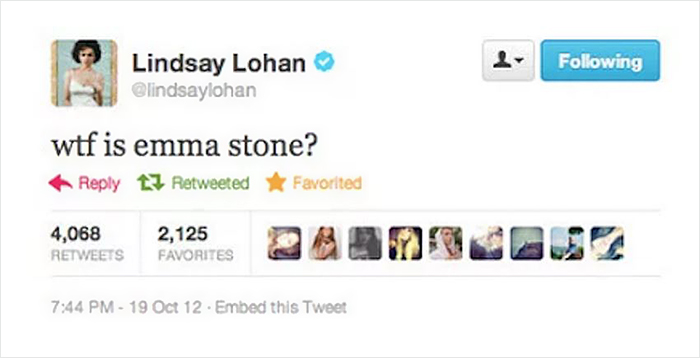 kanye june eighteen - ing Lindsay Lohan wtf is emma stone? 13 Retweeted Favorited 4,068 2,125 Favorites 19 Oct 12. Embed this Tweet