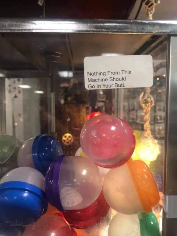 balloon - Nothing From This Machine Should Go In Your Butt.