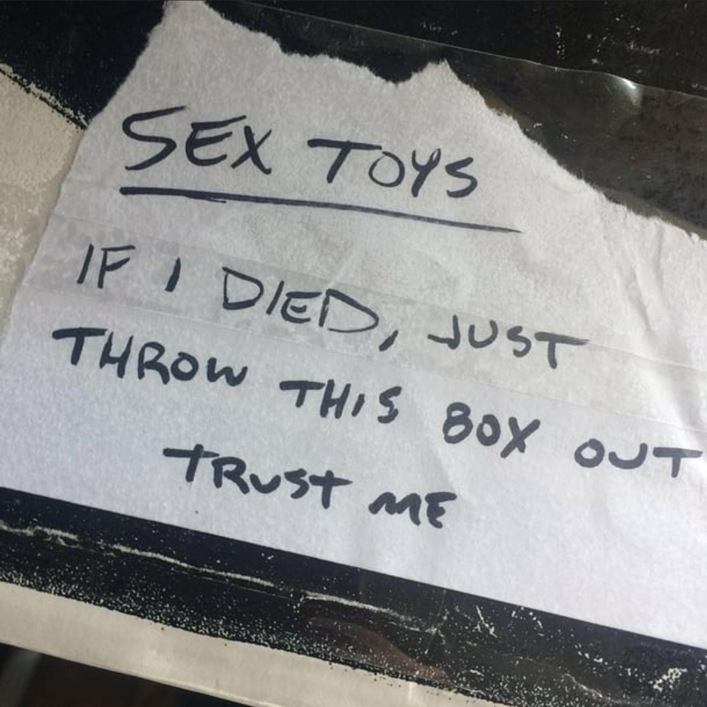 handwriting - Sex Toys If I Died, Just Throw This Box Out Trust Me