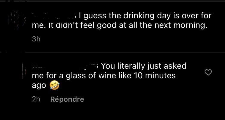 internet liars called out - screenshot - .. I guess the drinking day is over for me. It didn't feel good at all the next morning. 3h i You literally just asked me for a glass of wine 10 minutes ago 2h Rpondre