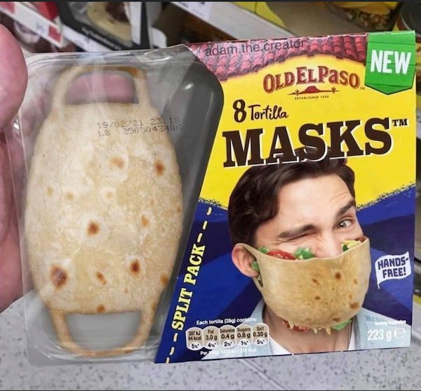 old el paso tortilla masks - adam.the creater New Oldel Paso 8 Tortilla 190221 23 18 2505043400 Masks" Split Pack Hands Free! Each lotili al cos 307 Fus Hal 3.09 049 0.8 0.30 g 5 4 Ps 223 g