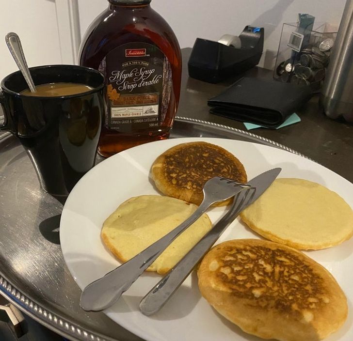 “My dad (who has no idea how to cook) knew I’d be in meetings all day so he woke up extra early and made me pancakes and coffee.”