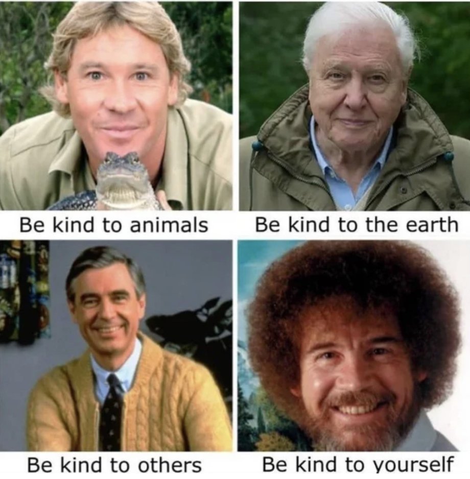 photo caption - Be kind to animals Be kind to the earth Be kind to others Be kind to yourself