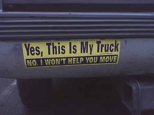 funny truck bumper sticker - Yes, This Is My Truck Ino. I Won'T Help You Move