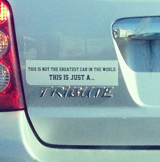 actually funny car stickers funny - This Is Not The Greatest Car In The World This Is Just A... Riete