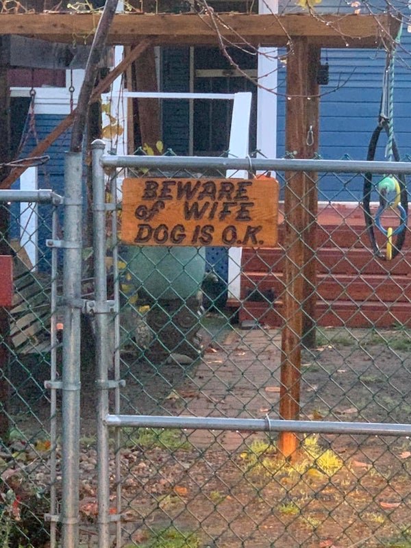 fence - Beware G Wife Dog Is O.R.