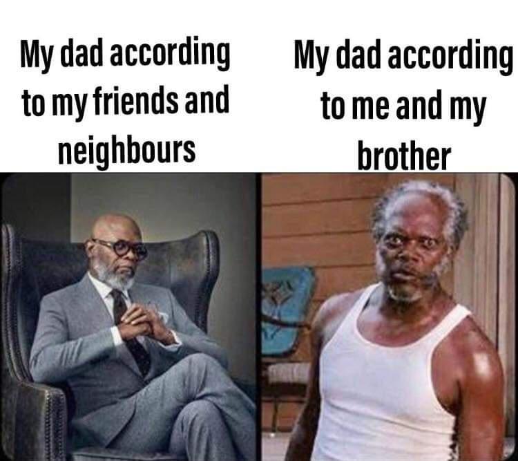 zoom meeting meme - My dad according to my friends and neighbours My dad according to me and my brother