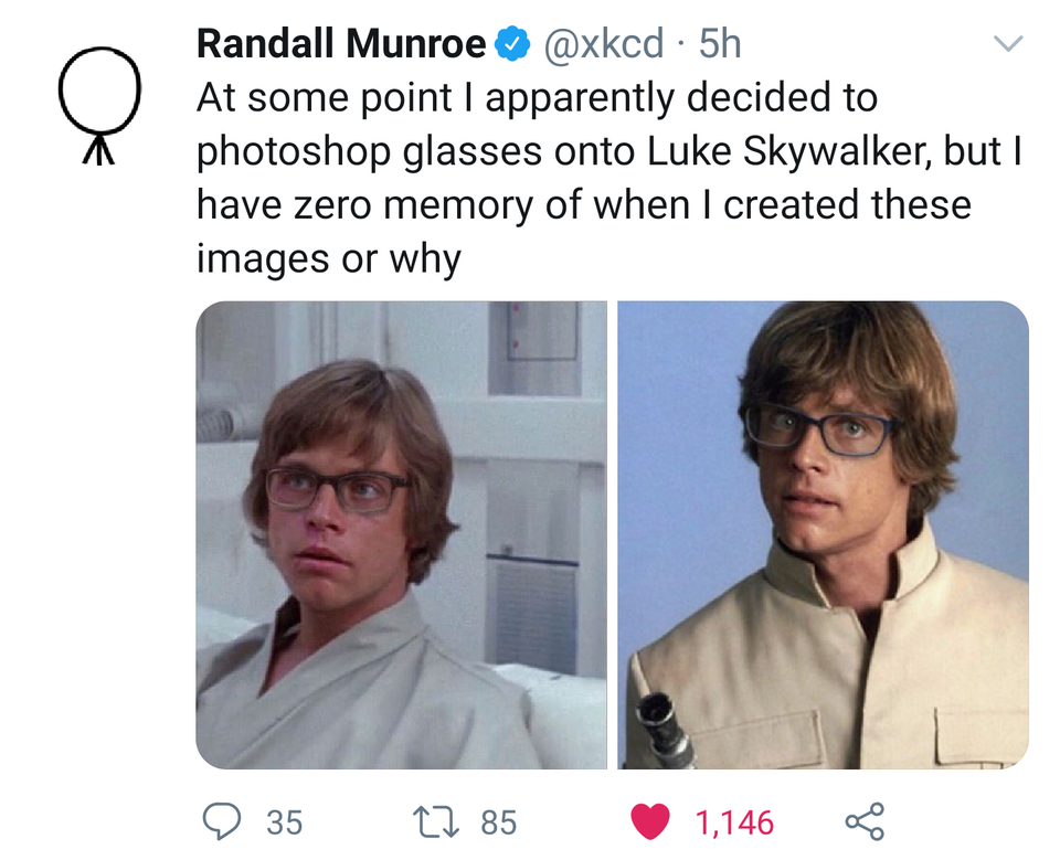 luke skywalker - Randall Munroe . 5h At some point I apparently decided to photoshop glasses onto Luke Skywalker, but I have zero memory of when I created these images or why 35 12 85 1,146