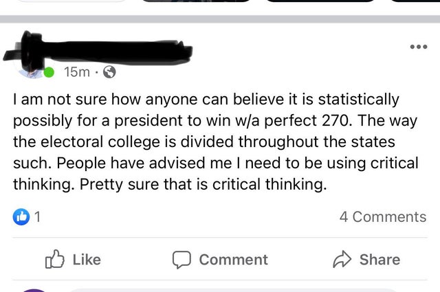 paper - 15m. I am not sure how anyone can believe it is statistically possibly for a president to win wa perfect 270. The way the electoral college is divided throughout the states such. People have advised me I need to be using critical thinking. Pretty 