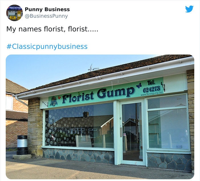 Alan Cartrid Punny Business My names florist, florist..... to Tel. 624273 Florist Gump 624273