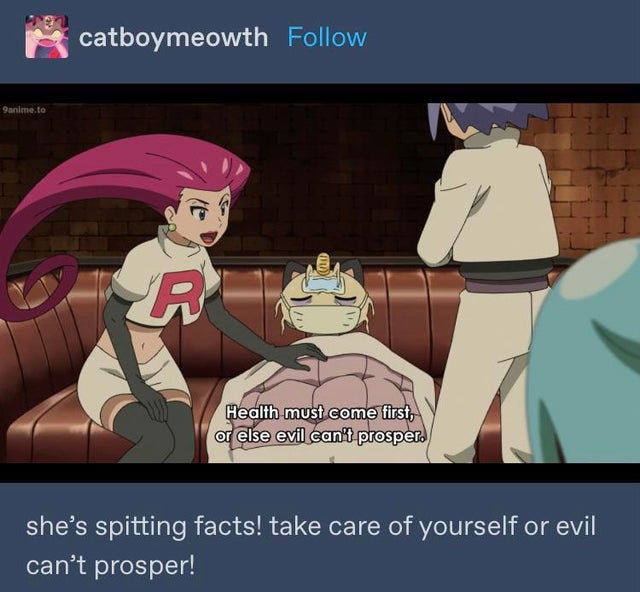 health must come first or else evil can t prosper pokemon - catboymeowth Sanime.to R Health must come first, or else evil can't prosper. she's spitting facts! take care of yourself or evil can't prosper!