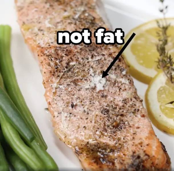 The white gunk that comes out of cooked salmon isn't fat — it's protein.