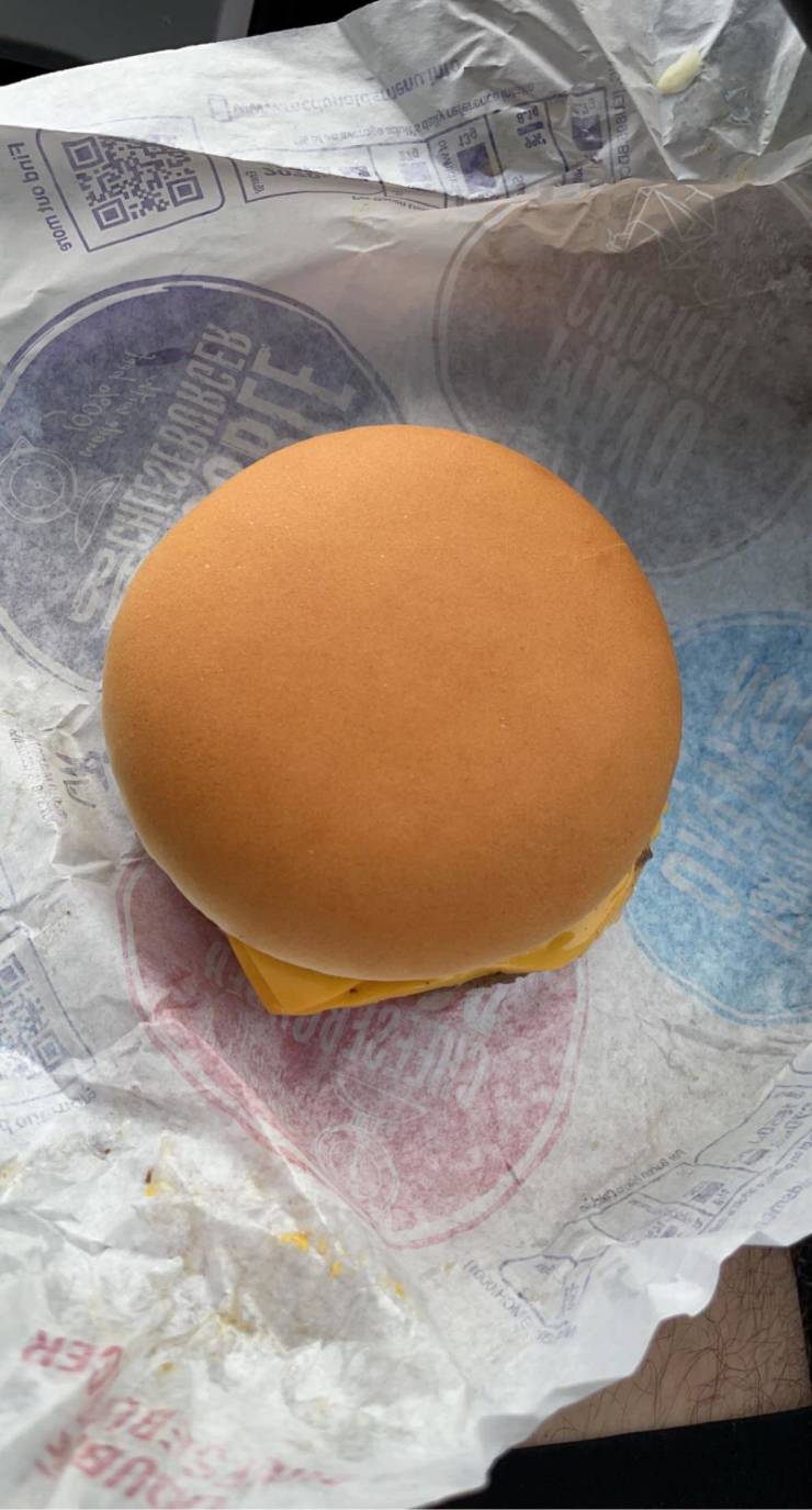 “The bun I got on my double cheeseburger from McDonald’s today was perfect.”