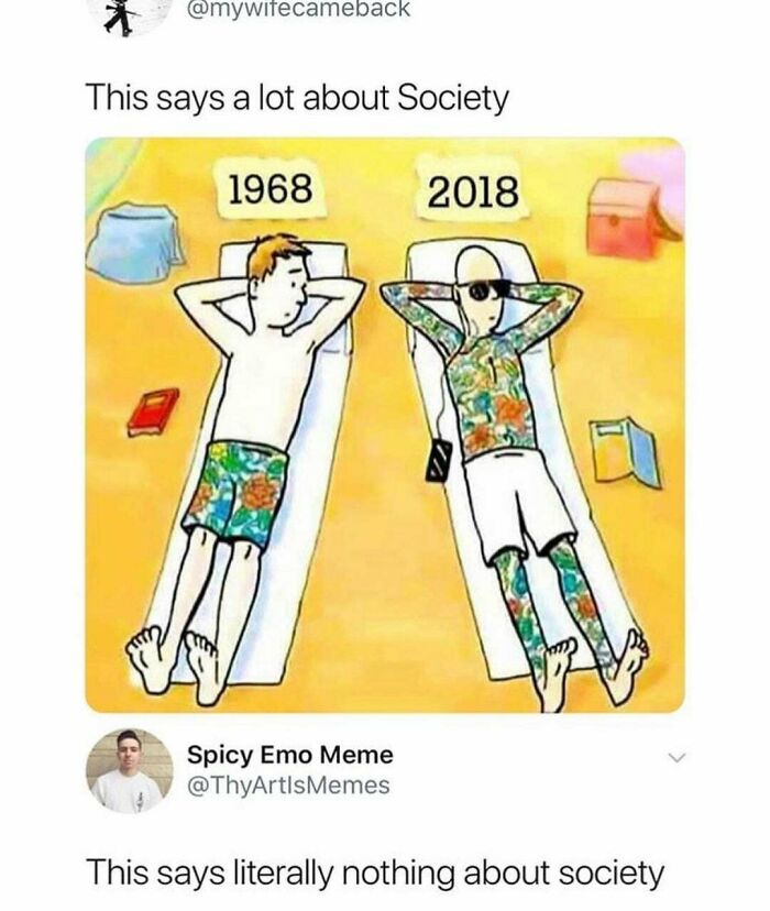 boomer humor - This says a lot about Society 1968 2018 Spicy Emo Meme This says literally nothing about society
