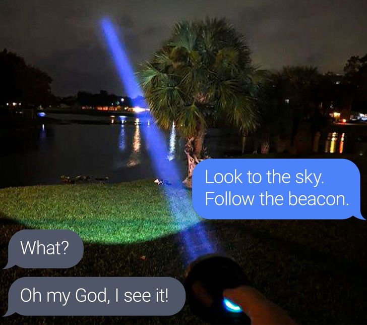 uber eats flashlight - Look to the sky. the beacon. What? Oh my God, I see it!