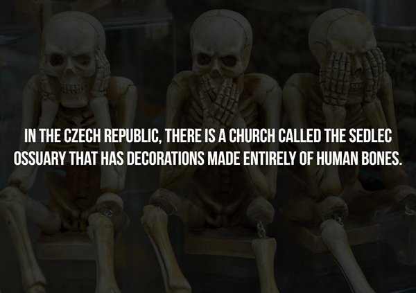 bespoke magazine - In The Czech Republic, There Is A Church Called The Sedlec Ossuary That Has Decorations Made Entirely Of Human Bones.