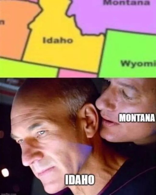 montana idaho meme - Montana Idaho Wyomi Montana Idaho