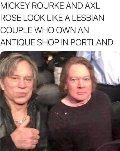 Mickey Rourke And Axl Rose Look A Lesbian Couple Who Own An Antique Shop In Portland