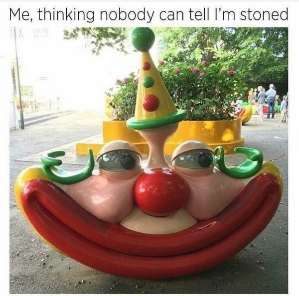 inflatable - Me, thinking nobody can tell I'm stoned