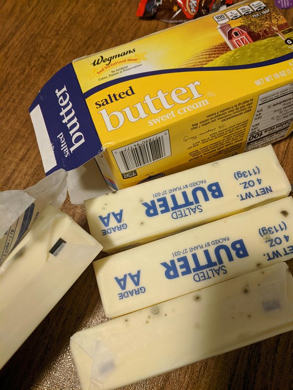 “Opened up a new package of butter while making dinner and all of them had mold.”