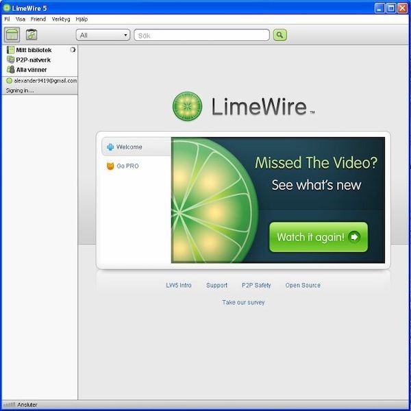 limewire - X LimeWire 5 Fill Visa Friend Verktyg Hylo All Sok Mitt bisliotek P2Pntverk Alla vanner alexander 9419.com Sigring in.. LimeWire. Welcome Go Pro Missed The Video? See what's new Watch it again! LW5 Intro Support P2P Safety Open Source Take our 