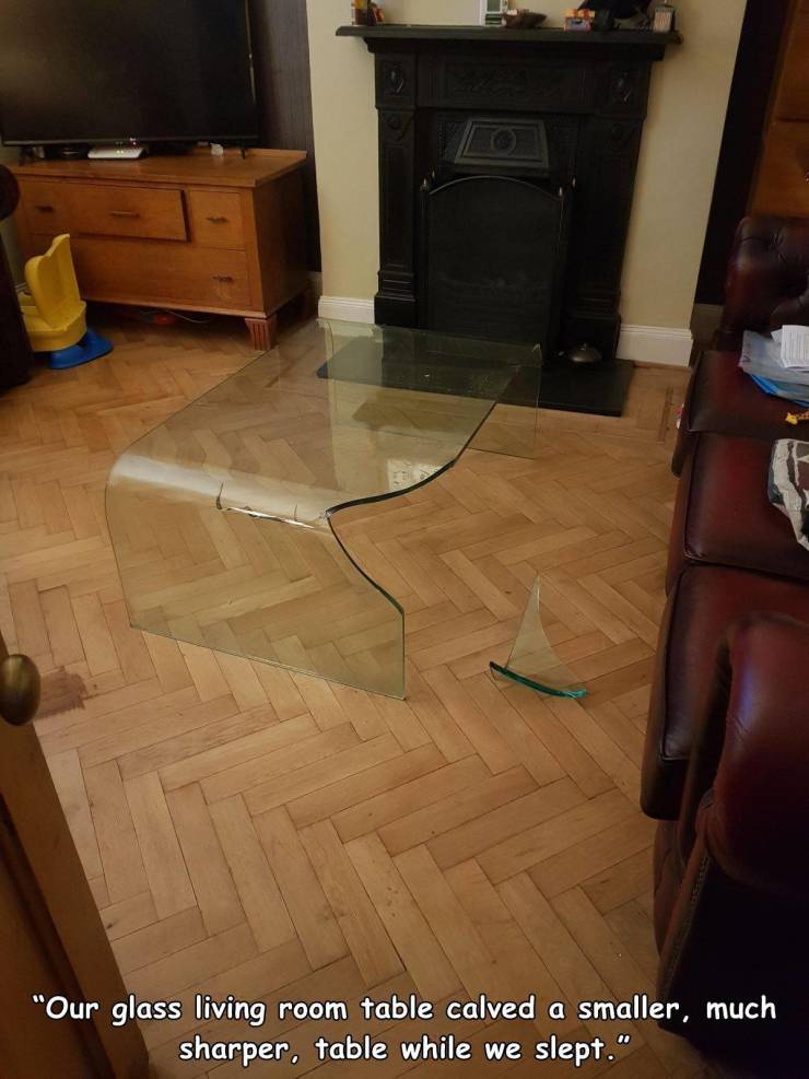 floor - "Our glass living room table calved a smaller, much sharper, table while we slept."