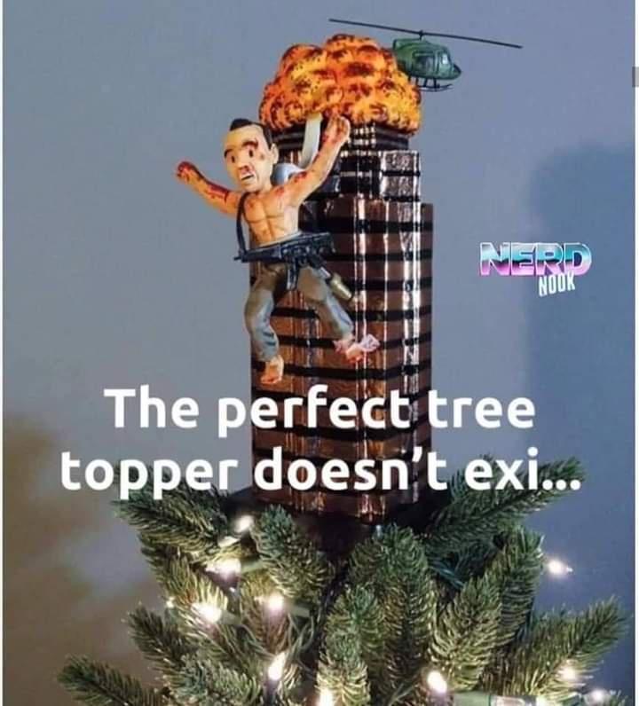 die hard christmas tree topper - Nouk The perfect tree topper doesn't exi...